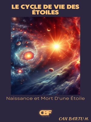 cover image of Le Cycle de vie des Étoiles
